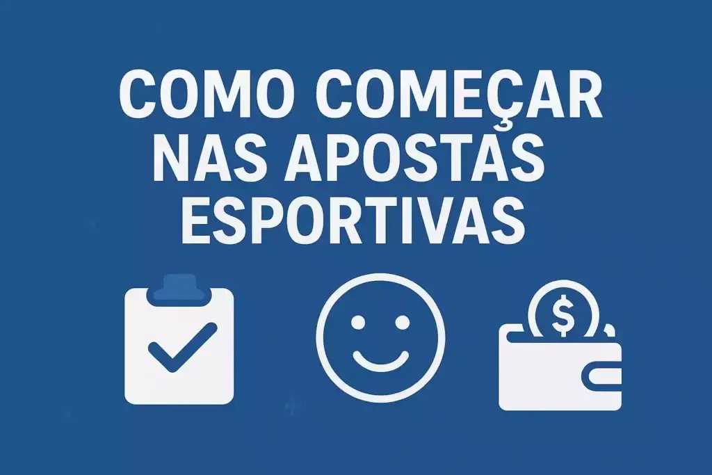 Como começar nas apostas esportivas