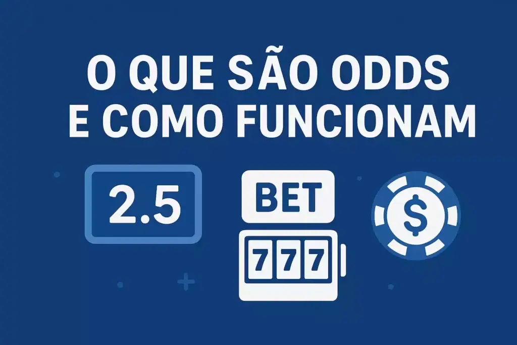 O que são odds nas apostas esportivas
