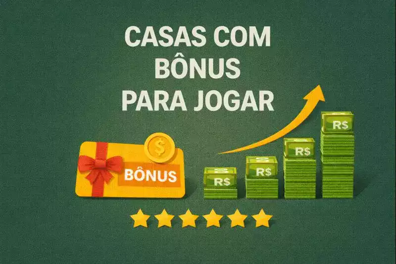 Casas com Bônus para Jogar