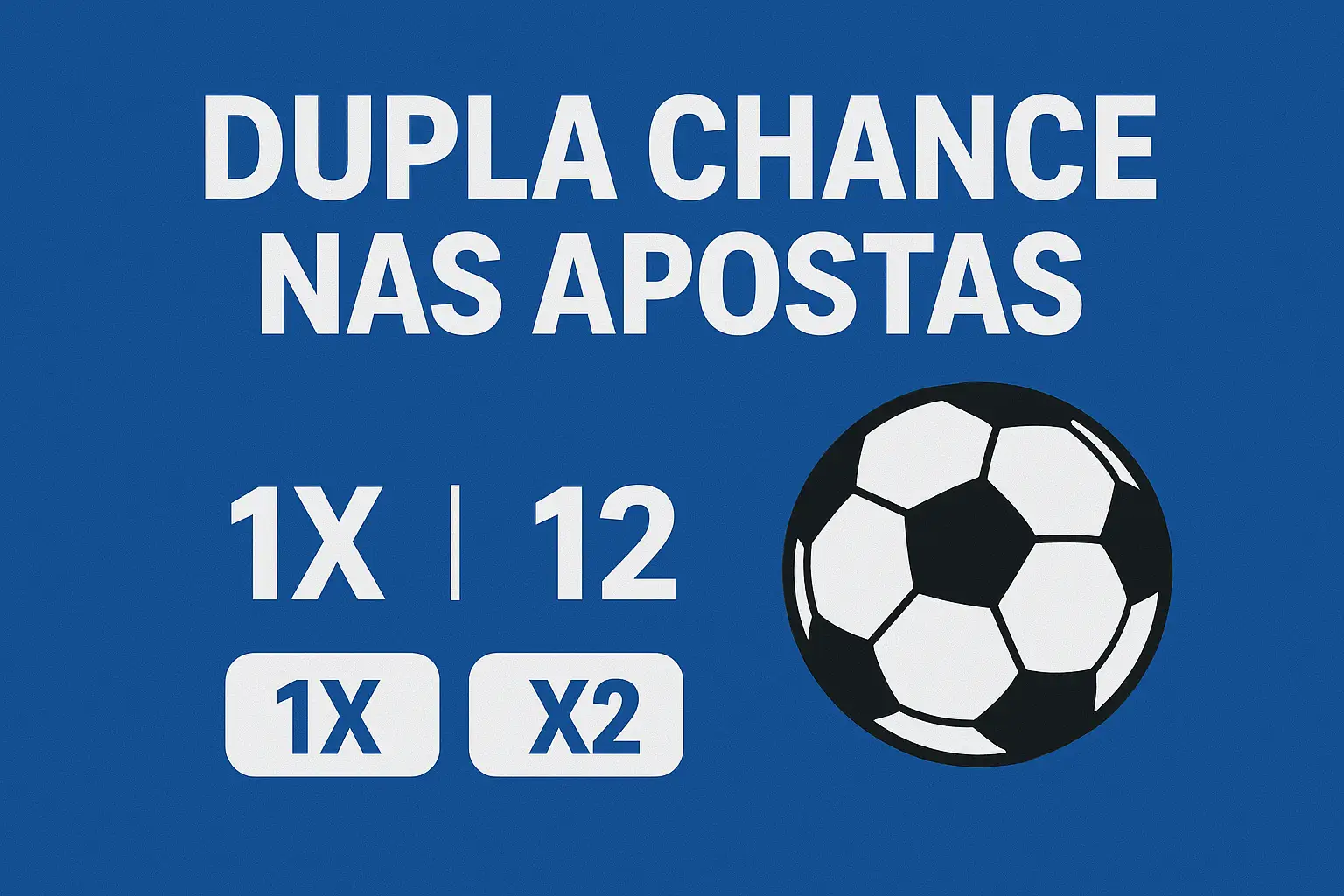 Dupla Chance nas Apostas