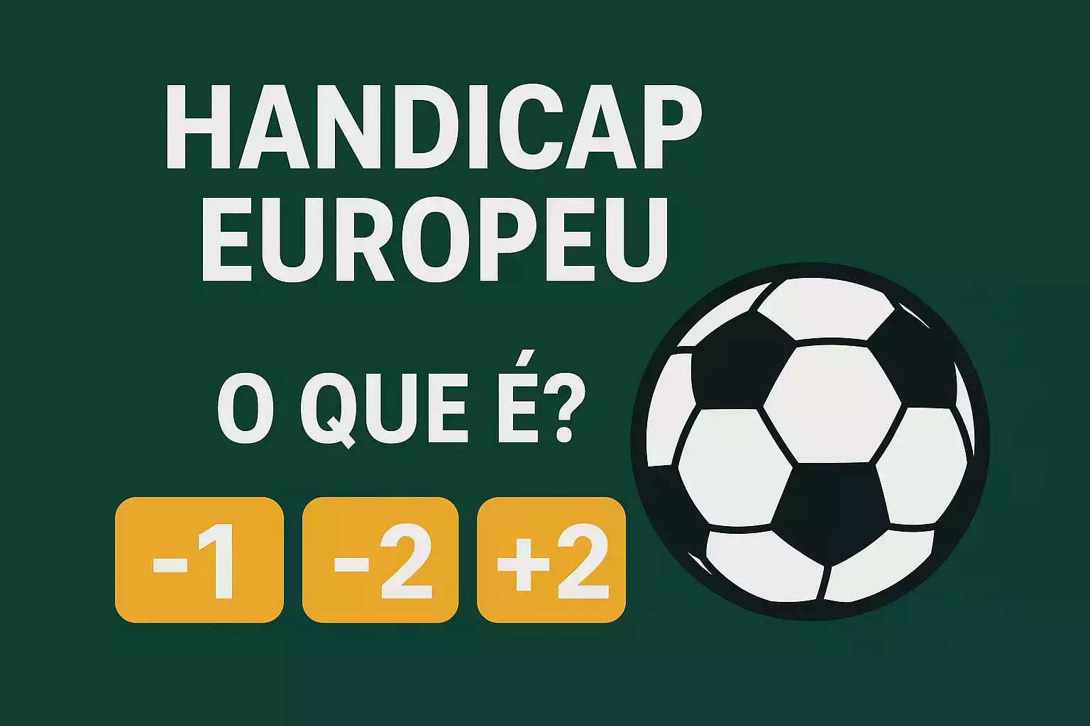 O que é Handicap Europeu?