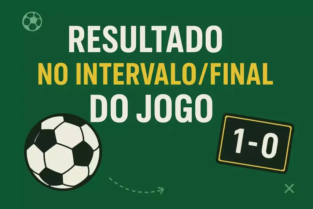 Resultado no Intervalo/Final do Jogo