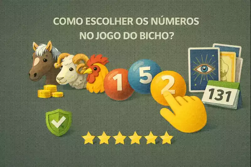 Como Escolher os Números no Jogo do Bicho