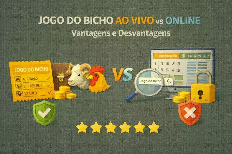 Jogo do Bicho ao Vivo vs Online