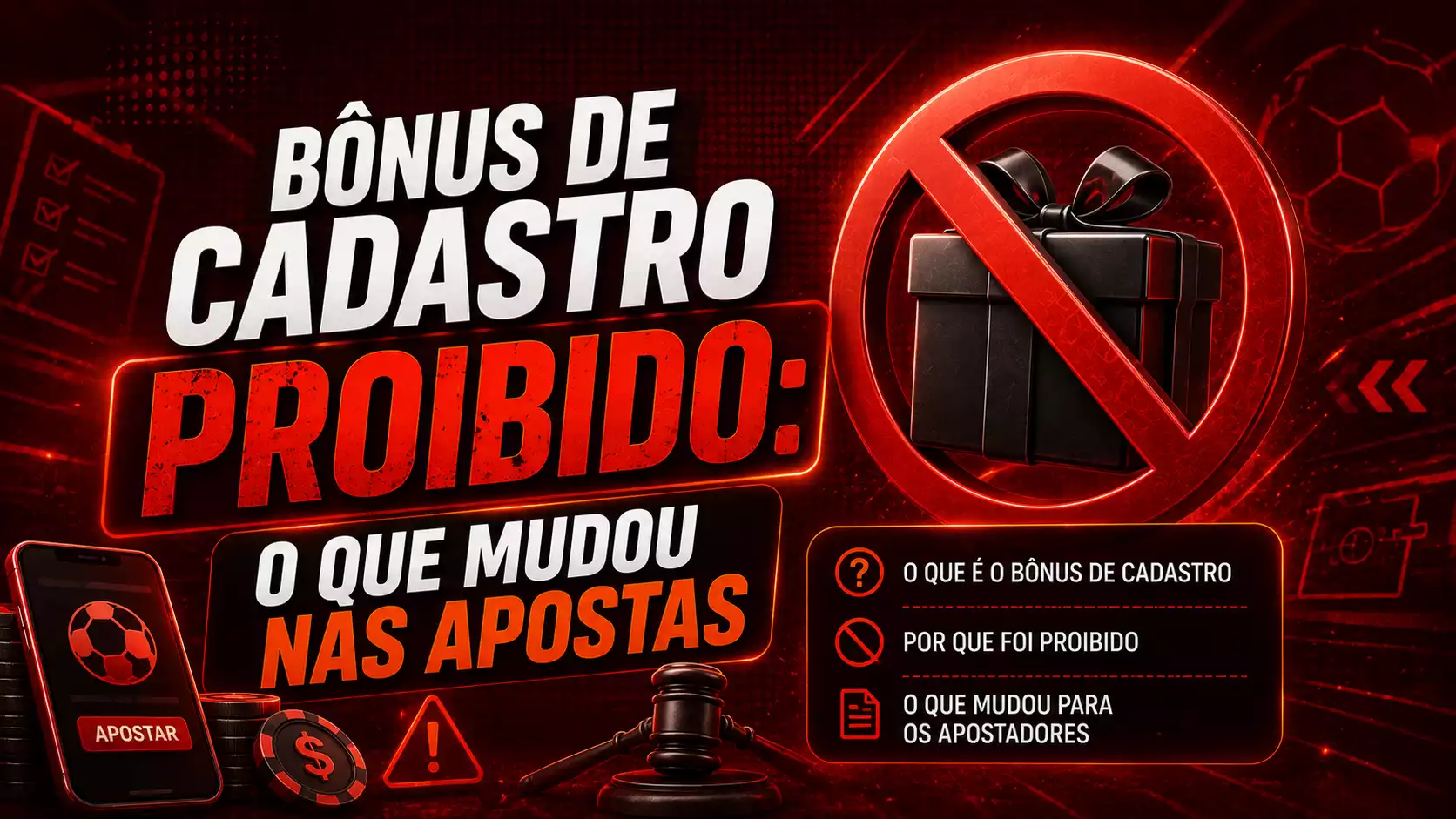 Bônus de Cadastro Proibido
